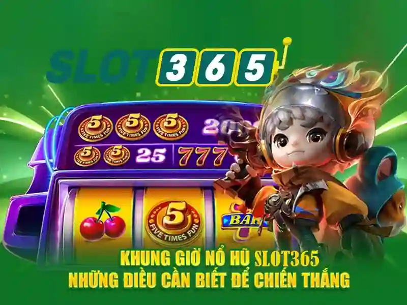 Tính năng nổi bật của Slot365