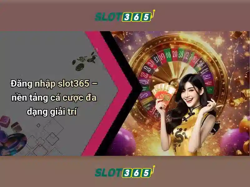 Slot365 liên hệ hỗ trợ