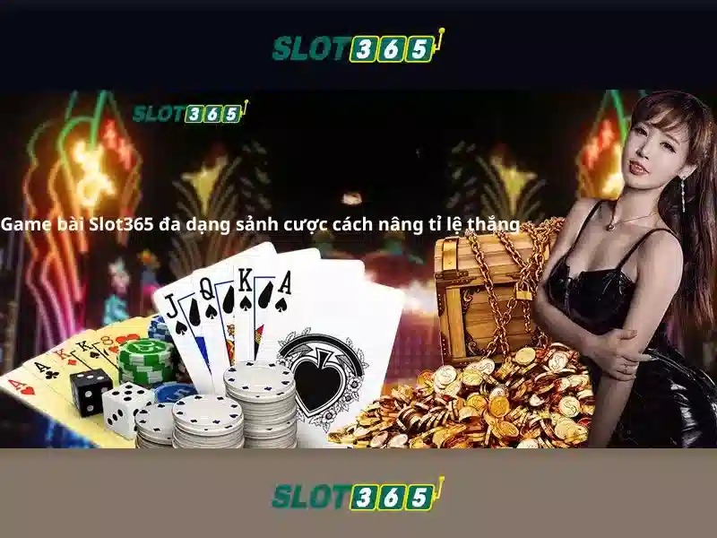 Slot365 – Điểm đến cho những người yêu trò chơi slots trực tuyến