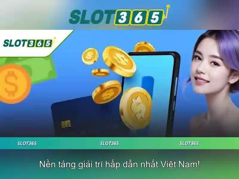 slot365 slot – Trải nghiệm và đánh giá
