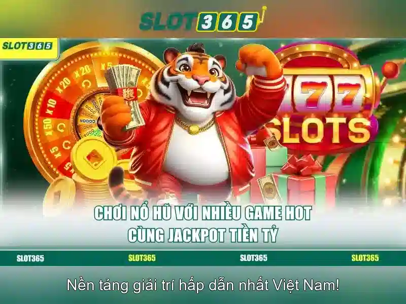 Các trò chơi và trải nghiệm trên Slot365