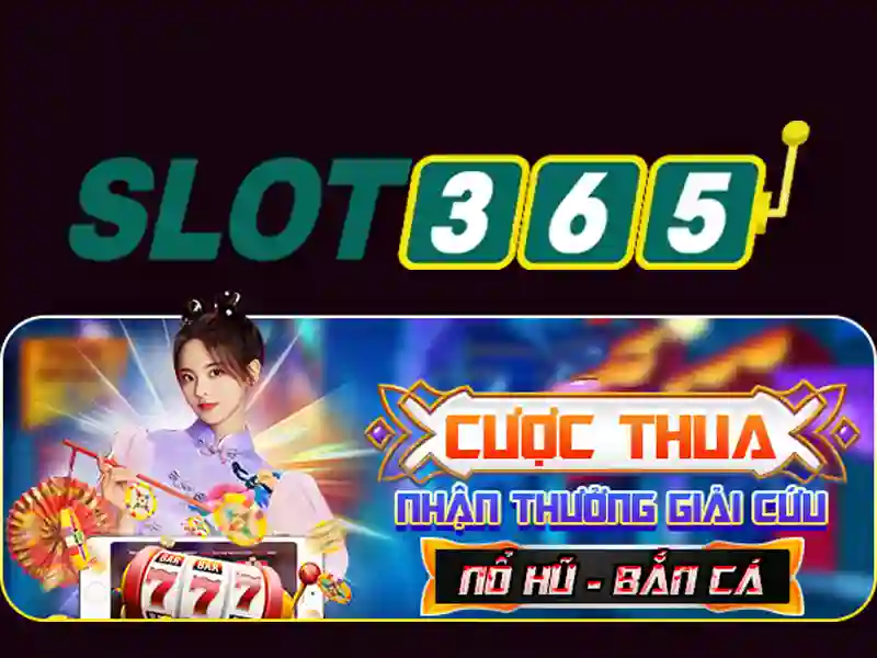 Slot365 - Nền tảng chơi xèng trực tuyến uy tín và tiện lợi